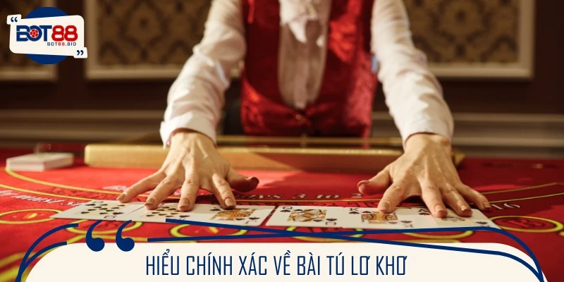 Hiểu chính xác về bài Tú Lơ Khơ