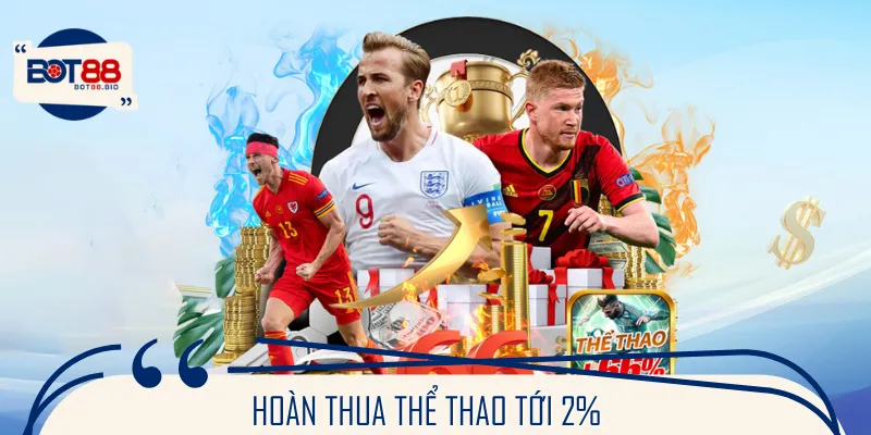 Giải cứu chơi thua thể thao, casino tới 2% siêu hời